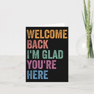 Tarjeta Bienvenida De Nuevo Me alegra que estés aquí de vu