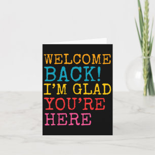 Tarjeta Bienvenida De Vuelta Me Alegra Que Estés Aquí Homb