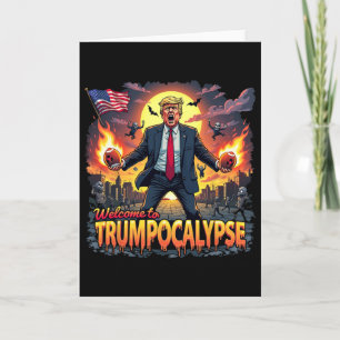 Tarjeta Bienvenido a Trump-ocalypse Divertido Donald Trump