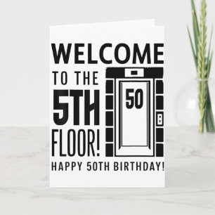 Tarjeta Bienvenido al 5to piso Feliz cumpleaños 50