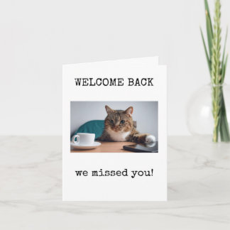 Tarjeta Bienvenido de nuevo, te hemos extrañado, lindo, am