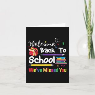 Tarjeta Bienvenido de vuelta a la escuela te hemos perdido