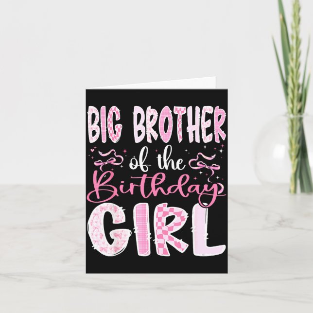Tarjeta Big Brother Of The Birthday Girl Nk Coquette Bow F (Anverso)