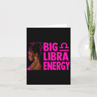 Tarjeta Big Libra Energy Birthday Loc'd Woman Zodiac Bday 