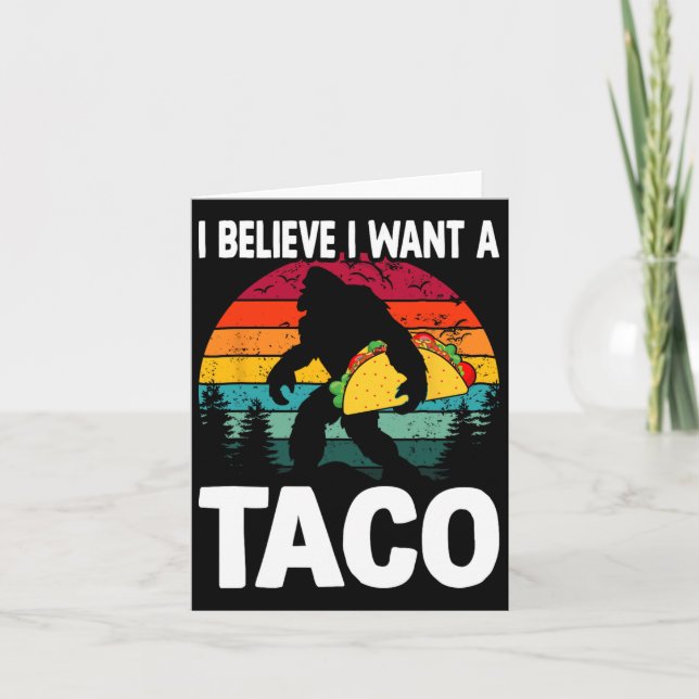 Tarjeta Bigfoot Believer quiere que Tacos Sasquatch Cinco  (Anverso)
