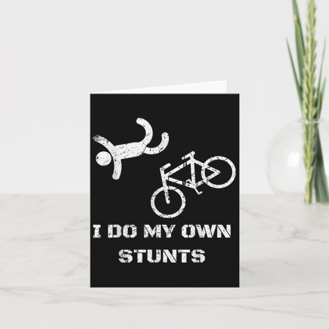 Tarjeta Bike Lover Shirt - I Do My Own Stunts Bmx Cycling  (Anverso)