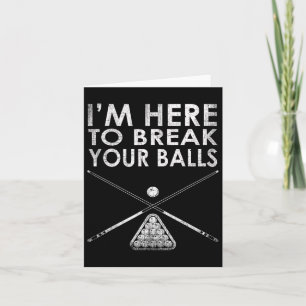 Tarjeta Billiards Player Im Here Para Romper Tu