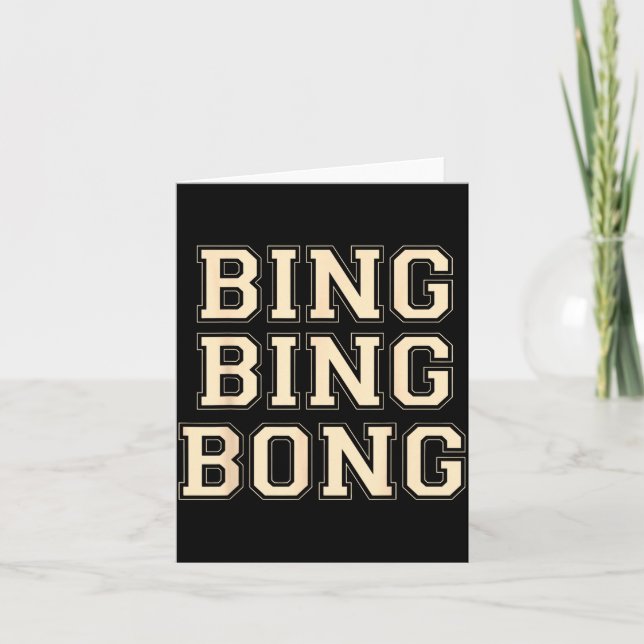 Tarjeta Bing Bing Bong Funny Retro Distressed Quote  (Anverso)