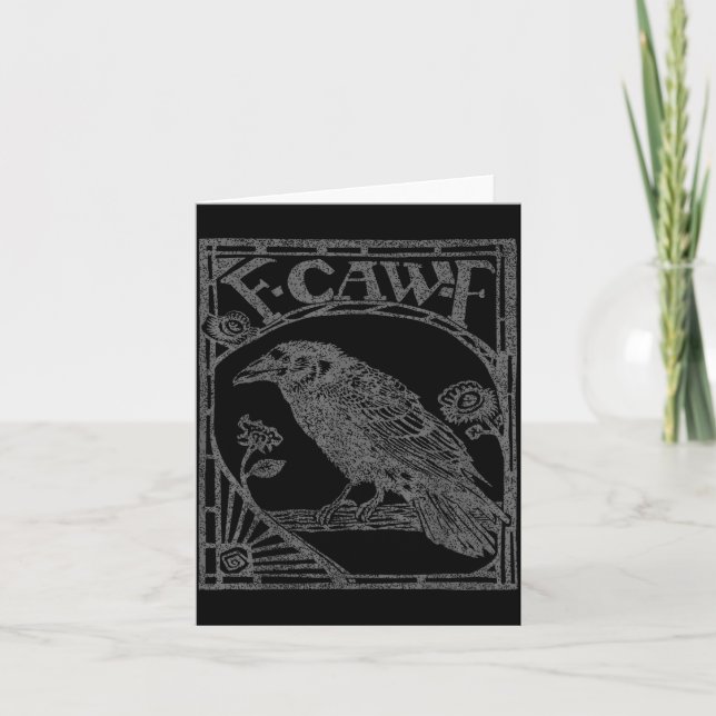 Tarjeta Bird Raven Crow F Caw F Slogan Graphic  (Anverso)