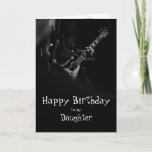 Tarjeta Birday Daughter You Rock Music Card<br><div class="desc">Cumpleaños de la hija de un músico que se burla de ti</div>