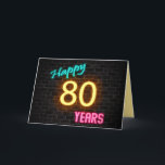 Tarjeta Birthday 80 neon sign on brick<br><div class="desc">Glowing neon sign on brick wall for 80th birthday.</div>