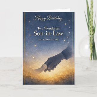 Tarjeta Birthday Card Son In Law - Father to be
