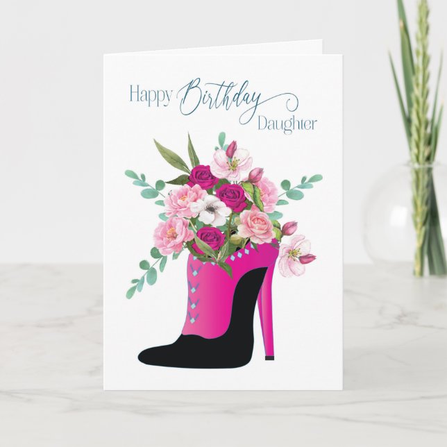 Tarjeta Birthday Daughter Beautiful Flowers High Heel Shoe (Anverso)