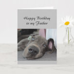 Tarjeta Birthday to my Father Fun Dog Relax Humor<br><div class="desc">Happy Birthday to my Father or Dad definition of Relax Humor Greeting with cute relaxing Great Dane Dog</div>