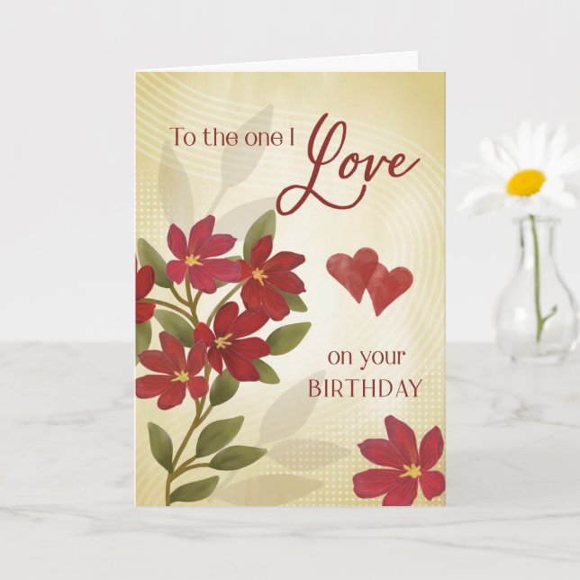 Tarjeta Birthday to the one I Love Red Floral Collage  (Planta pequeña)