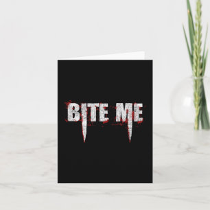 Tarjeta Bite Me Vampire Dientes Sangrientos Halloween