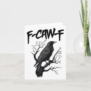 Tarjeta Black Crow, F-caw-f Funny Black Bird
