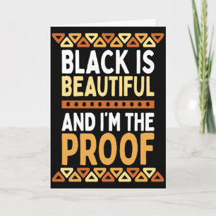 Tarjeta Black Es Hermoso Y Yo Soy La Prueba Historia Negra