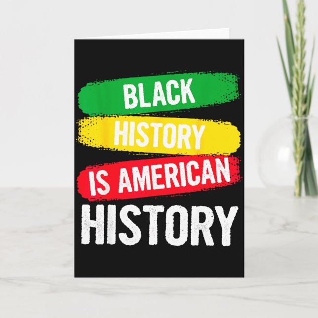 Tarjeta Black History Is American History Patriotic Africa (Anverso)