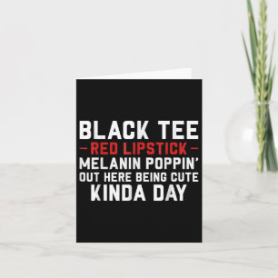 Tarjeta Black Tee Red Lipstick Melanin Brown Skine Black H