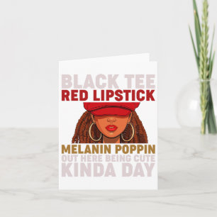 Tarjeta Black Tee Red Lipstick Melanin Poppin History Mont