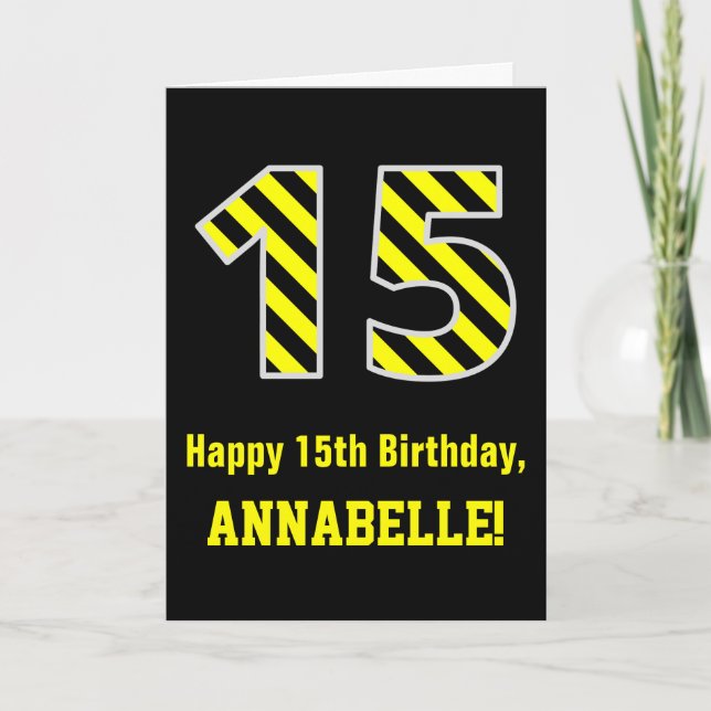 Tarjeta Black & Yellow Striped "15"; 15th Birthday + Name (Anverso)