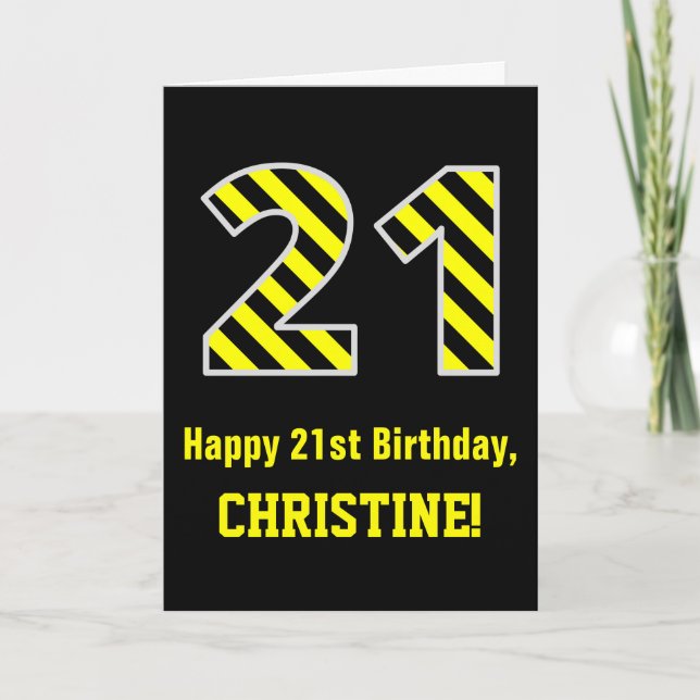 Tarjeta Black & Yellow Striped "21"; 21st Birthday + Name (Anverso)