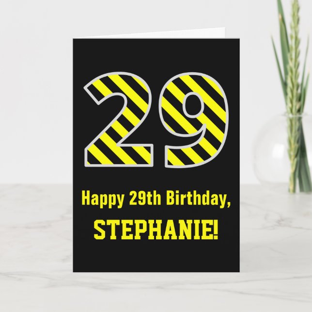 Tarjeta Black & Yellow Striped "29"; 29th Birthday + Name (Anverso)