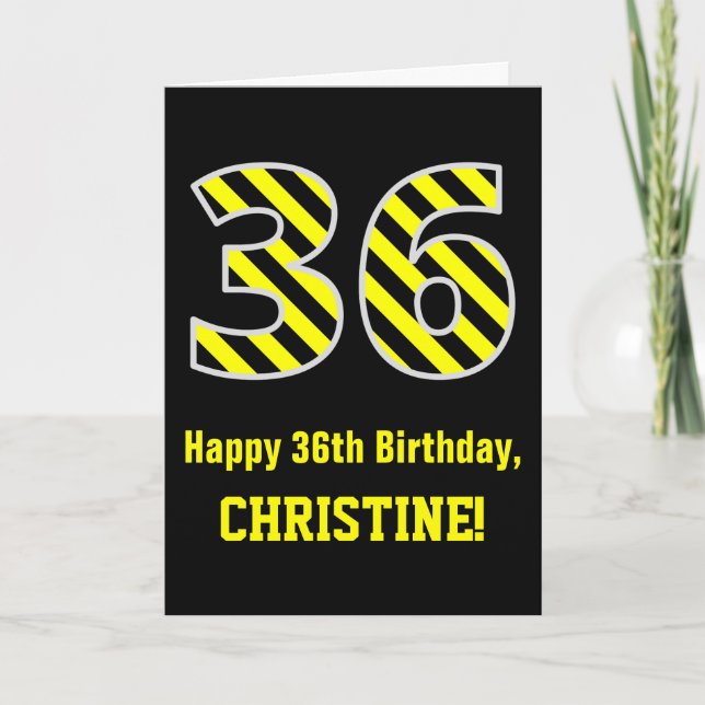 Tarjeta Black & Yellow Striped "36"; 36th Birthday + Name (Anverso)