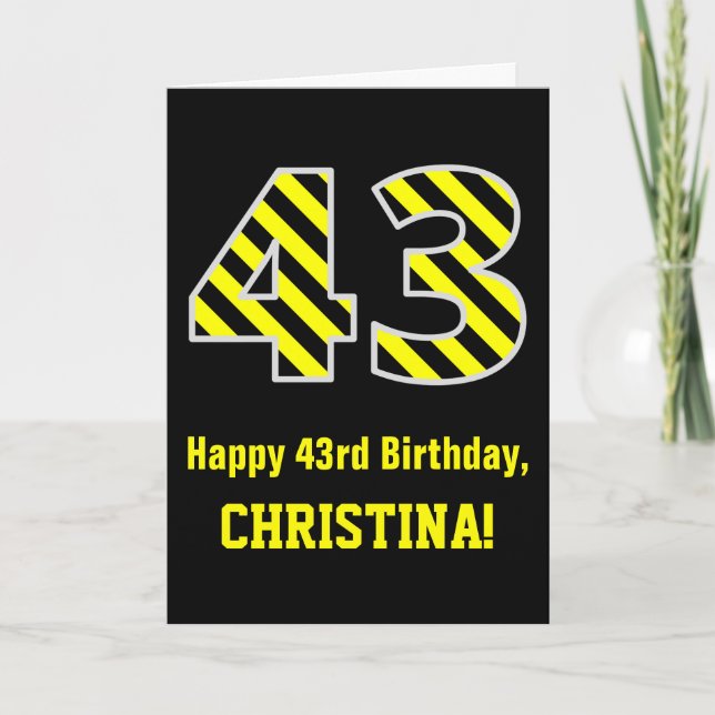 Tarjeta Black & Yellow Striped "43"; 43rd Birthday + Name (Anverso)