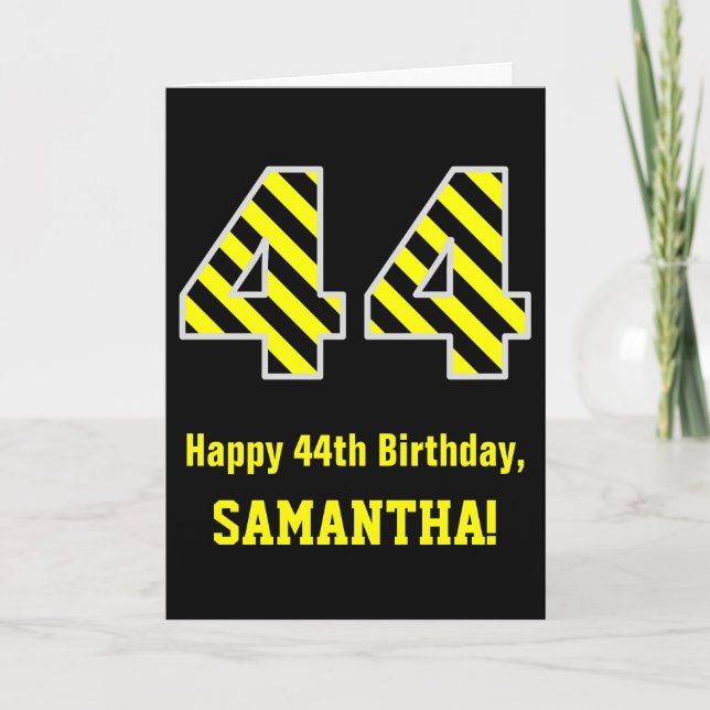 Tarjeta Black & Yellow Striped "44"; 44th Birthday + Name (Anverso)