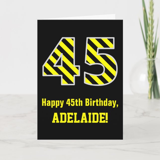 Tarjeta Black & Yellow Striped "45"; 45th Birthday + Name (Anverso)