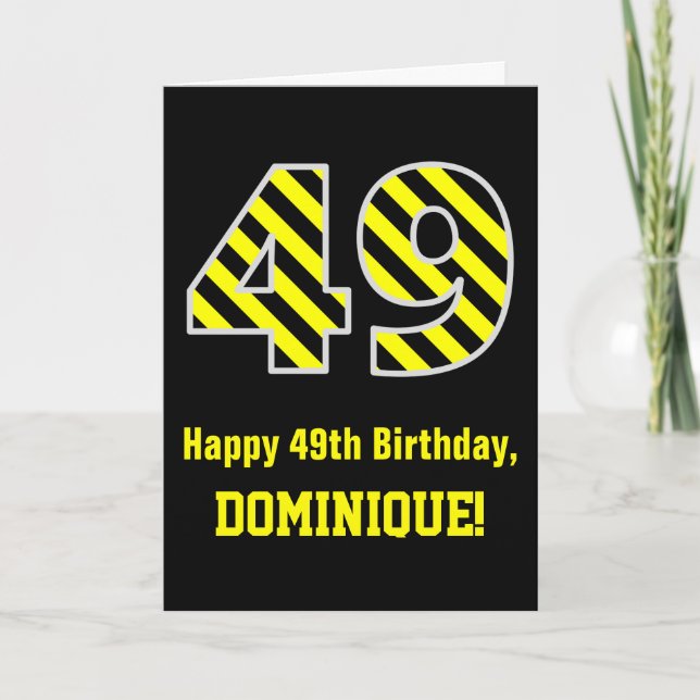 Tarjeta Black & Yellow Striped "49"; 49th Birthday + Name (Anverso)