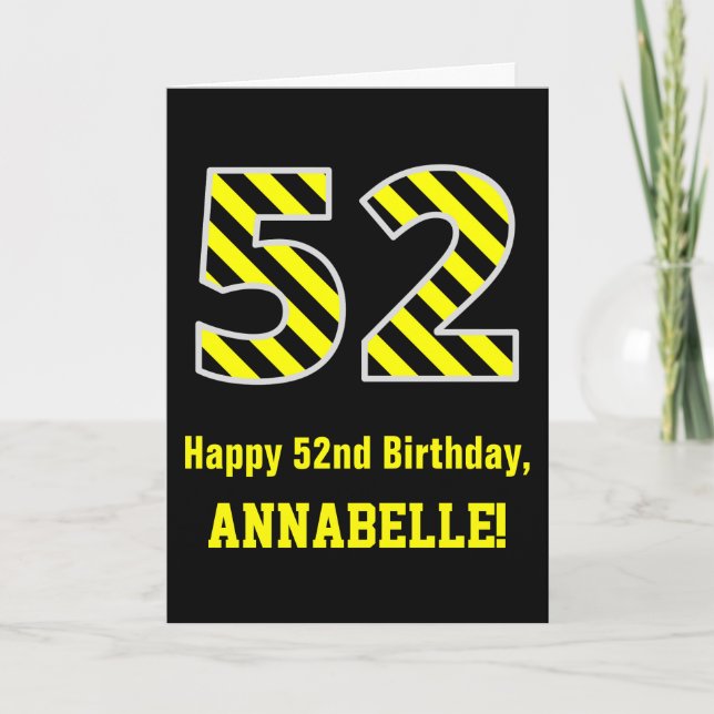 Tarjeta Black & Yellow Striped "52"; 52nd Birthday + Name (Anverso)