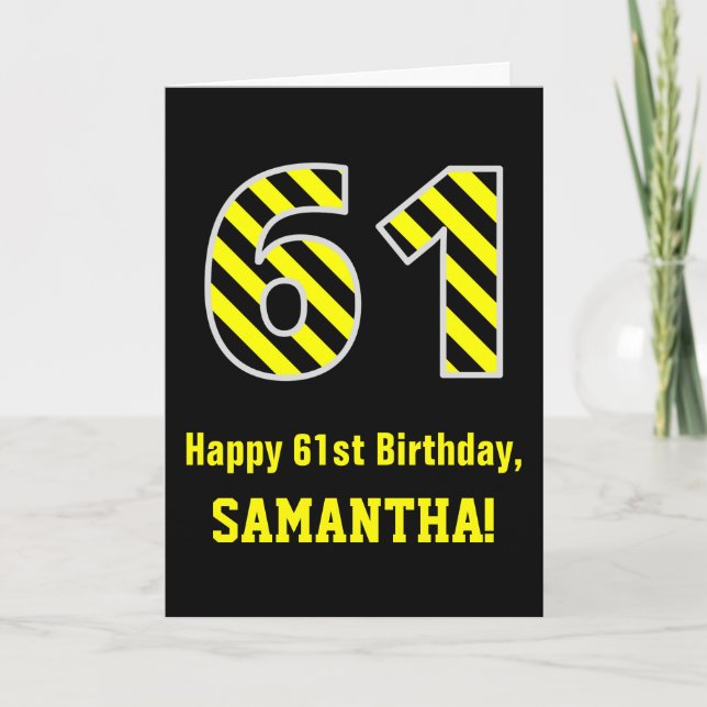 Tarjeta Black & Yellow Striped "61"; 61st Birthday + Name (Anverso)