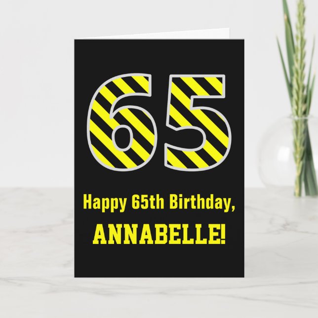 Tarjeta Black & Yellow Striped "65"; 65th Birthday + Name (Anverso)