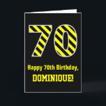 Tarjeta Black & Yellow Striped "70"; 70th Birthday   Name<br><div class="desc">La parte delantera de este divertido y audaz diseño de tarjetas de felicitación temática de cumpleaños incluye un gran número "70" con un patrón de franjas negro y amarillo, junto con el mensaje "Feliz cumpleaños número 70", y un nombre editable. El fondo del frente es negro de color. El interior...</div>