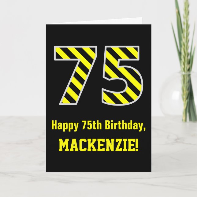 Tarjeta Black & Yellow Striped "75"; 75th Birthday + Name (Anverso)