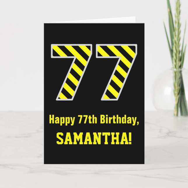 Tarjeta Black & Yellow Striped "77"; 77th Birthday + Name (Anverso)