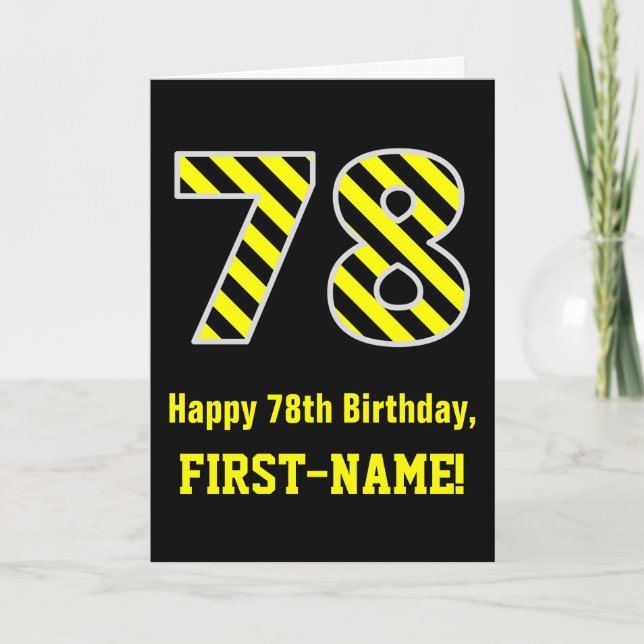 Tarjeta Black & Yellow Striped "78"; 78th Birthday + Name (Anverso)