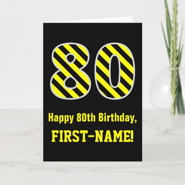Tarjeta Black & Yellow Striped "80"; 80th Birthday + Name (Anverso)