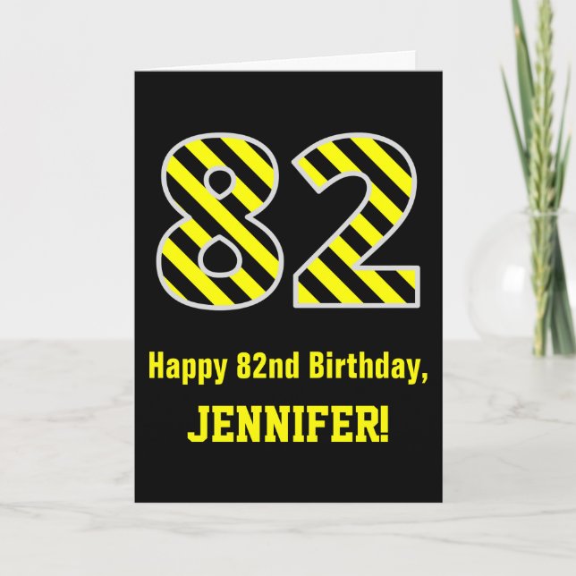 Tarjeta Black & Yellow Striped "82"; 82nd Birthday + Name (Anverso)
