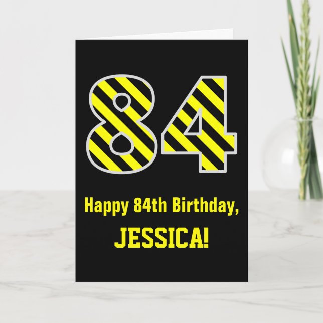 Tarjeta Black & Yellow Striped "84"; 84th Birthday + Name (Anverso)
