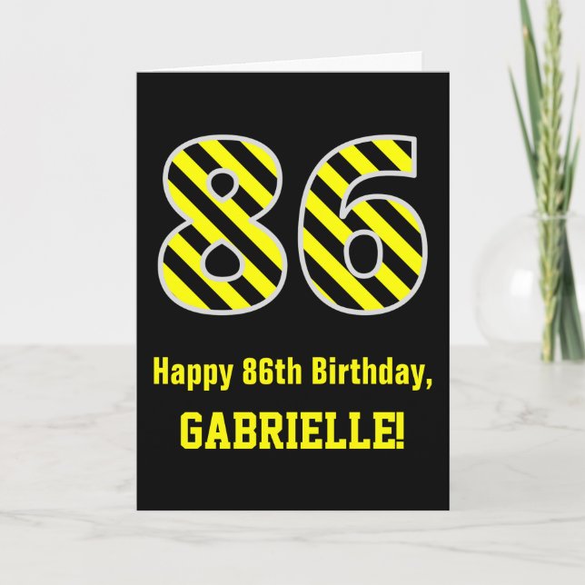 Tarjeta Black & Yellow Striped "86"; 86th Birthday + Name (Anverso)