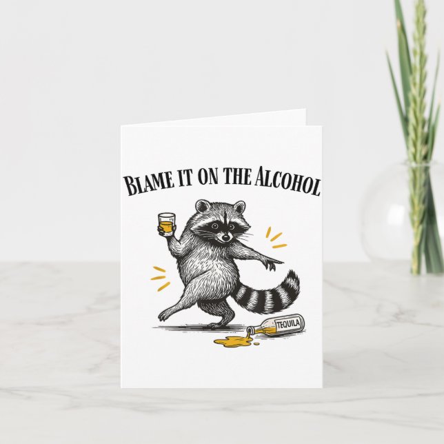 Tarjeta Blame It On The Alcohol Drunk Raccoon Meme Trashed (Anverso)