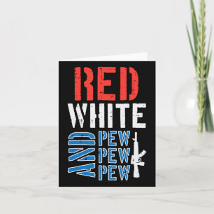 Tarjeta Blanco Rojo Y Pewpewpew Gun Gracioso 4 De Julio Pa