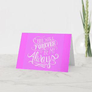 TARJETA BLANCO ROSA, SIEMPRE SERÁS MIS CITA.