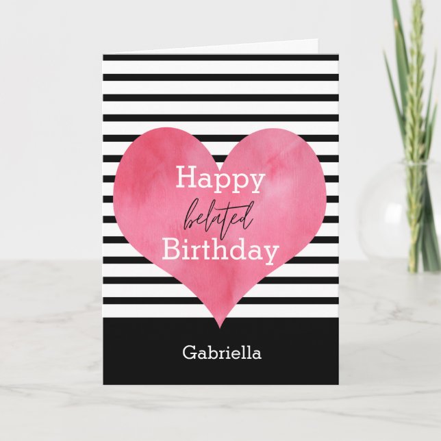 Tarjeta Blanco y negro con corazón feliz cumpleaños tardío (Anverso)