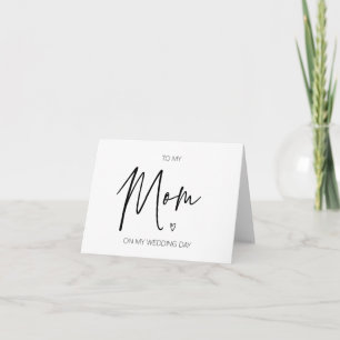 Tarjeta Blanco y negro moderno a mi mamá en mi día de boda