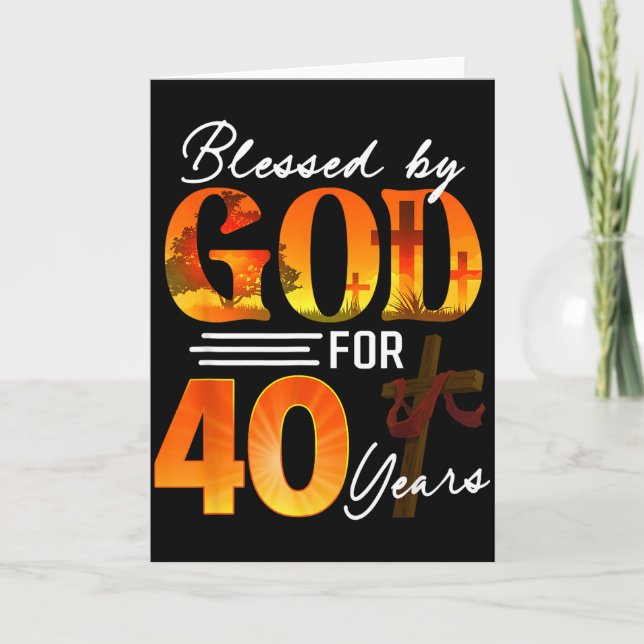 Tarjeta Blessed By God For 40 Years Old Gift 40th Birthday (Anverso)